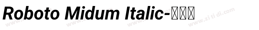 Roboto Midum Italic字体转换
